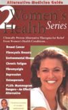 Alternative Medicine Guide to Women’s Health 2 by Burton Goldberg